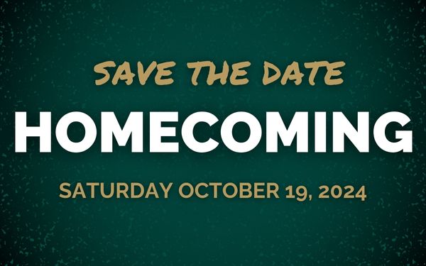 Save the Date, Homecoming, Saturday October 19 2024